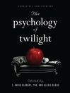 The Psychology of Twilight eBook